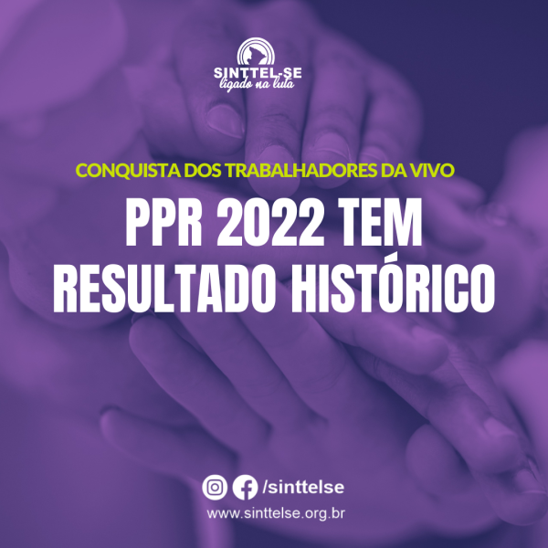 PPR 2022 tem resultado histórico