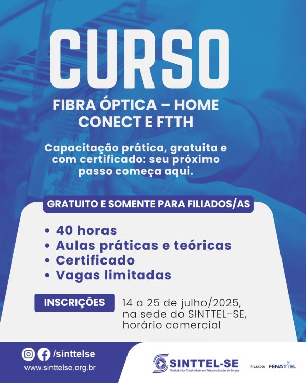 SINTTEL-SE lança curso gratuito de capacitação em Fibra Óptica – Home Conect e FTTH para filiados