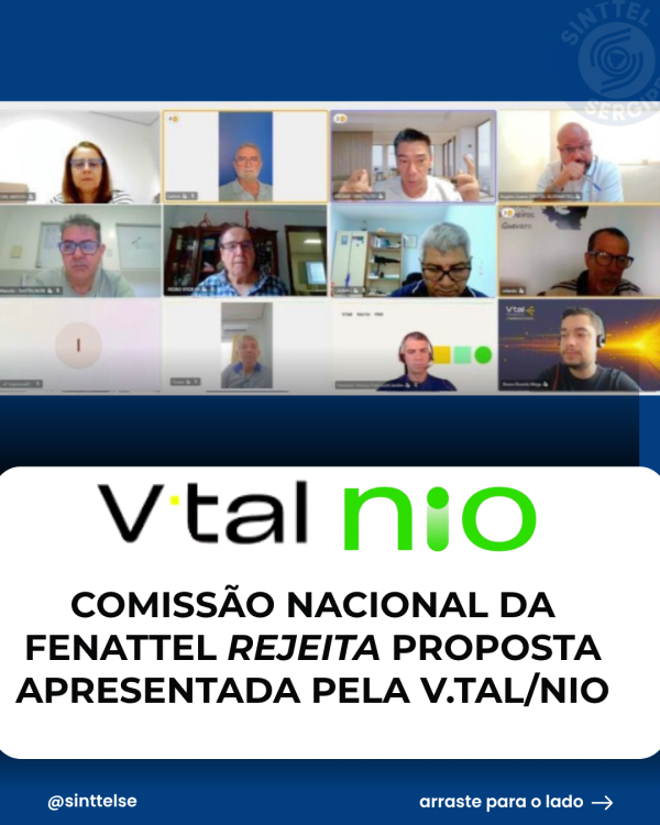 Comissão Nacional da Fenattel rejeita proposta apresentada pela V.tal/NIO